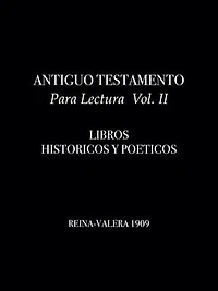 Antiguo Testamento Para Lectura Vol. II: Libros Históricos y Poéticos