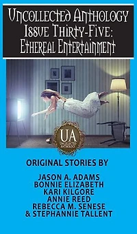 Ethereal Entertainment: Uncollected Anthology