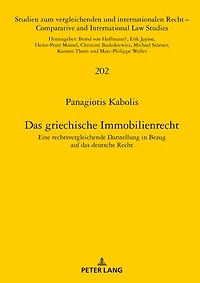 Das griechische Immobilienrecht: Eine rechtsvergleichende Darstellung in Bezug auf das deutsche Recht