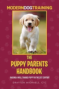 THE PUPPY PARENTS HANDBOOK