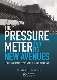 The Pressuremeter and Its New Avenues: Proceedings/ Comptes rendus: 4th international symposium, Sherbrooke, Québec, 17-19 May 1995