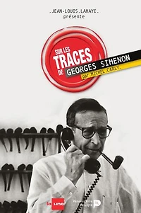 Sur les traces de Georges Simenon
