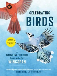 Celebrating Birds: An Interactive Field Guide Featuring Art From Wingspan