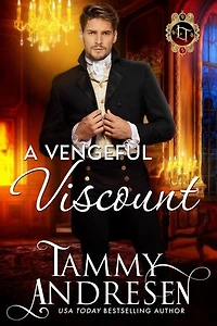 A Vengeful Viscount: Lords of Temptation, #9