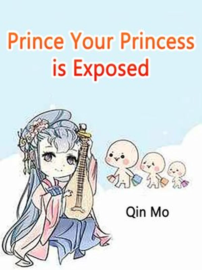 Prince: Your Princess is Exposed: Volume 10