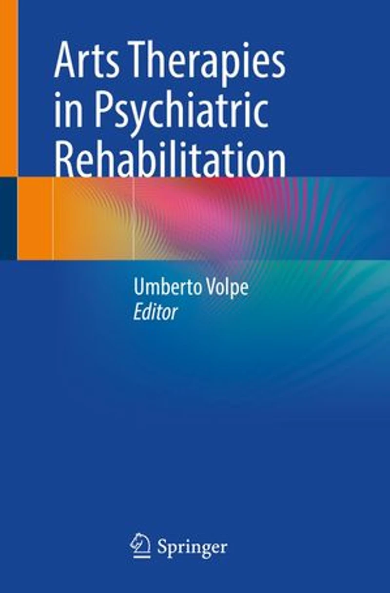 Arts Therapies Psychiatric Rehabilitation