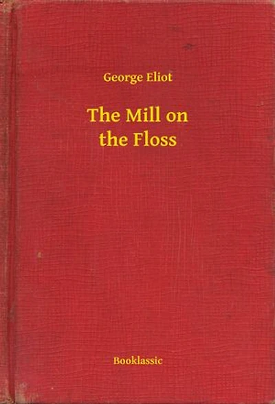 The Mill on the Floss