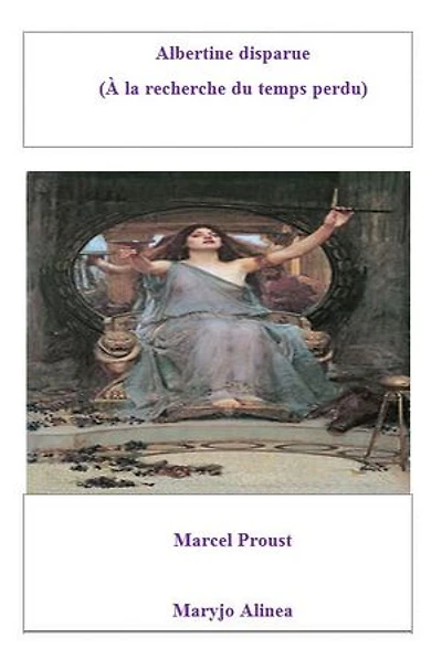 Albertine disparue 5: (À la recherche du temps perdu)