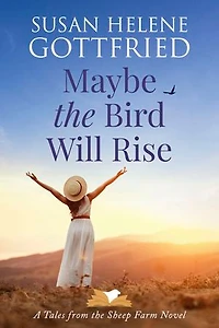 Maybe the Bird Will Rise