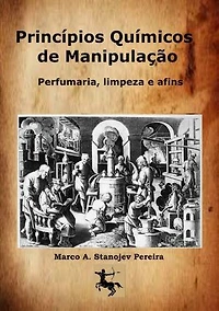 Princípios Químicos De Manipulação: Perfumaria, Limpeza E Afins