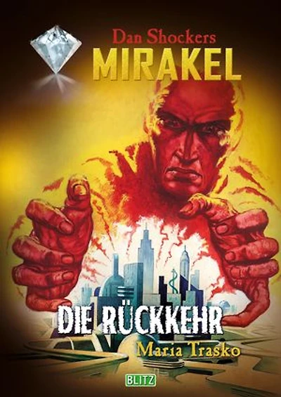Macabros 064: Die Rückkehr (Mirakel 06)