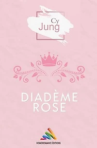 Diadème Rose (Livre lesbien, roman lesbien)