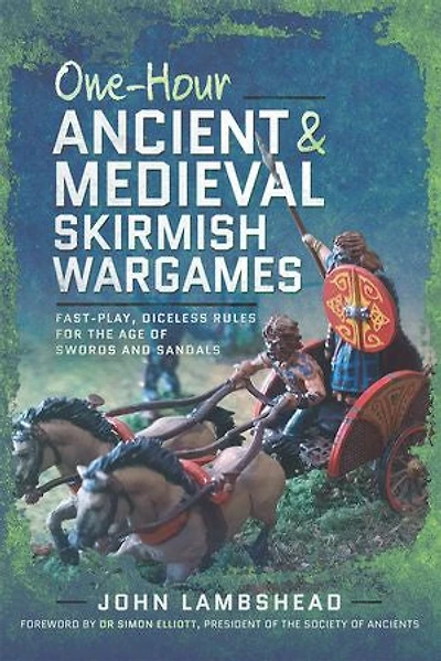 One-hour Ancient and Medieval Skirmish Wargames: Fast-play, Dice-less Rules for the Age of Swords Sandals