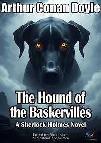 The Hound of the Baskervilles: Sherlock Holmes Short Stories