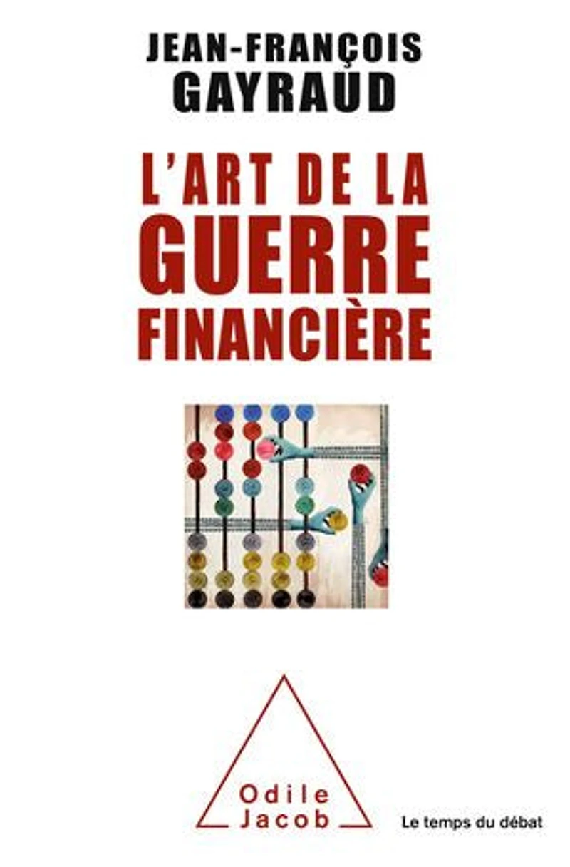 L' art de la guerre financière