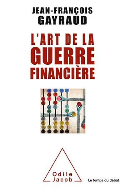 L' art de la guerre financière