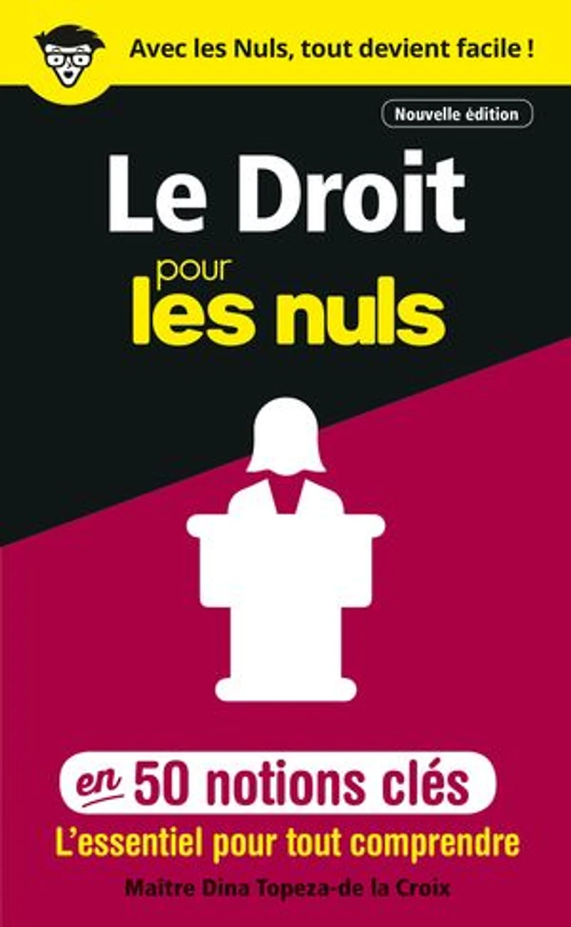 Le Droit pour les Nuls en 50 notions clés, 3e éd