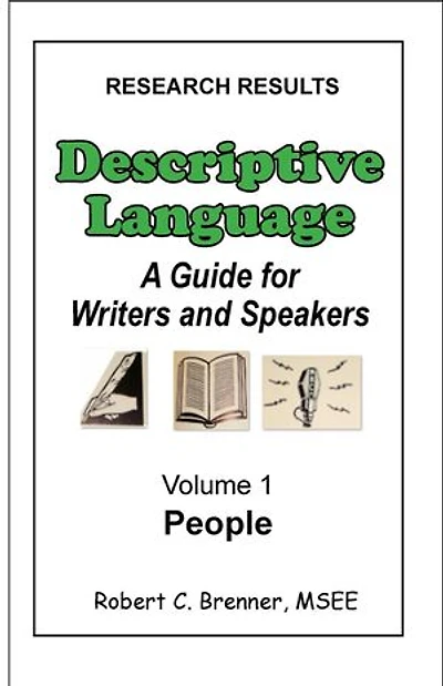 Descriptive Language: A Guide for Writers and Speakers Volume 1 People: Descriptive Language, #1