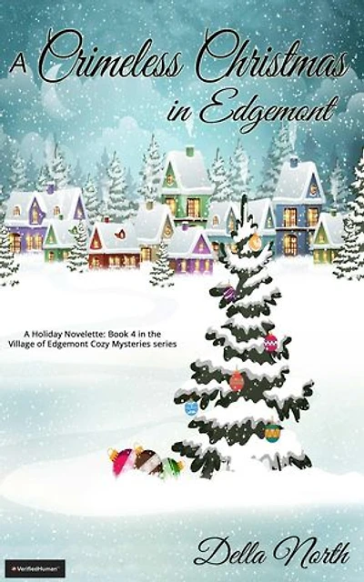 A Crimeless Christmas in Edgemont: Village of Edgemont, #3.5