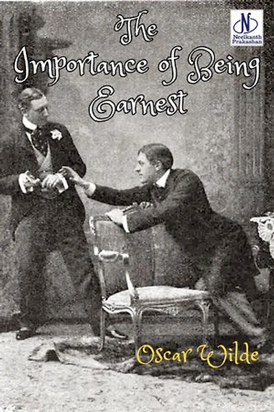 The Importance of Being Earnest