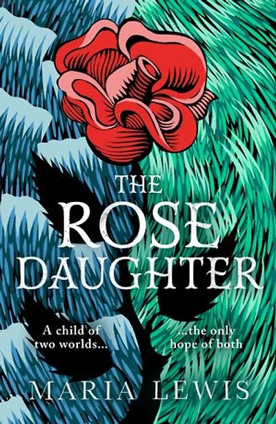 the Rose Daughter: an enchanting feminist fantasy from winner of 2019 Aurealis Award