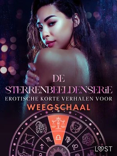 De Sterrenbeeldenserie: erotische korte verhalen voor Weegschaal