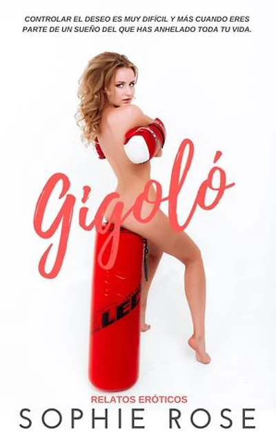 Gigolo: Relatos Eróticos