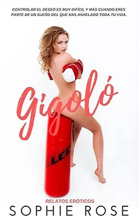Gigolo: Relatos Eróticos