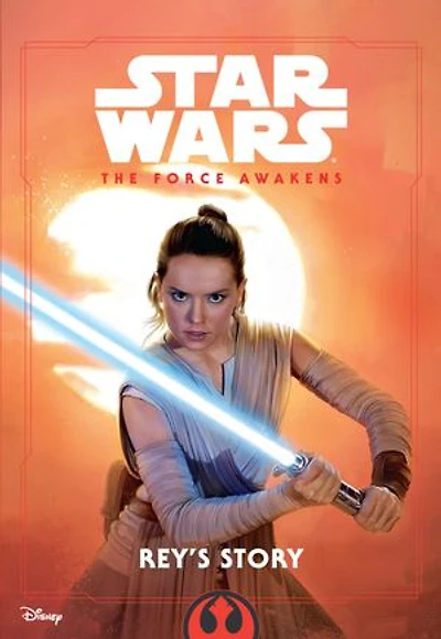 Star Wars: The Force Awakens: Rey's Story