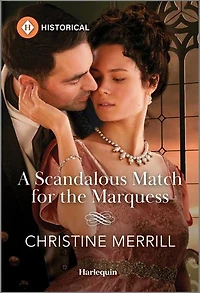 A Scandalous Match for the Marquess