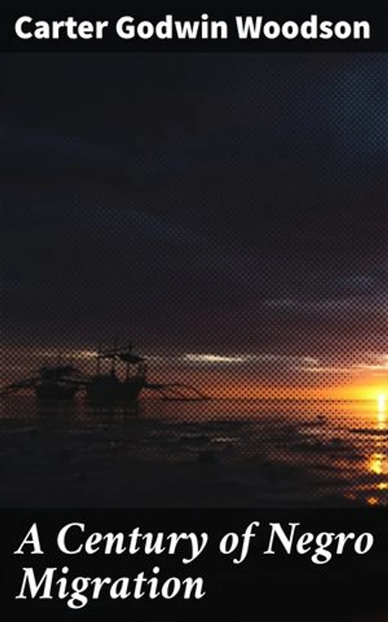 A Century of Negro Migration: Enriched edition. Journey to Urban Promise: Untold Stories of African American Migration