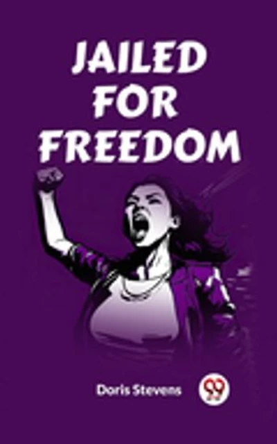 Jailed for Freedom