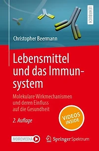 Lebensmittel und das Immunsystem: Molekulare Wirkmechanismen deren Einfluss auf die Gesundheit