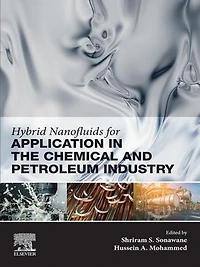 Hybrid Nanofluids for Application the Chemical and Petroleum Industry