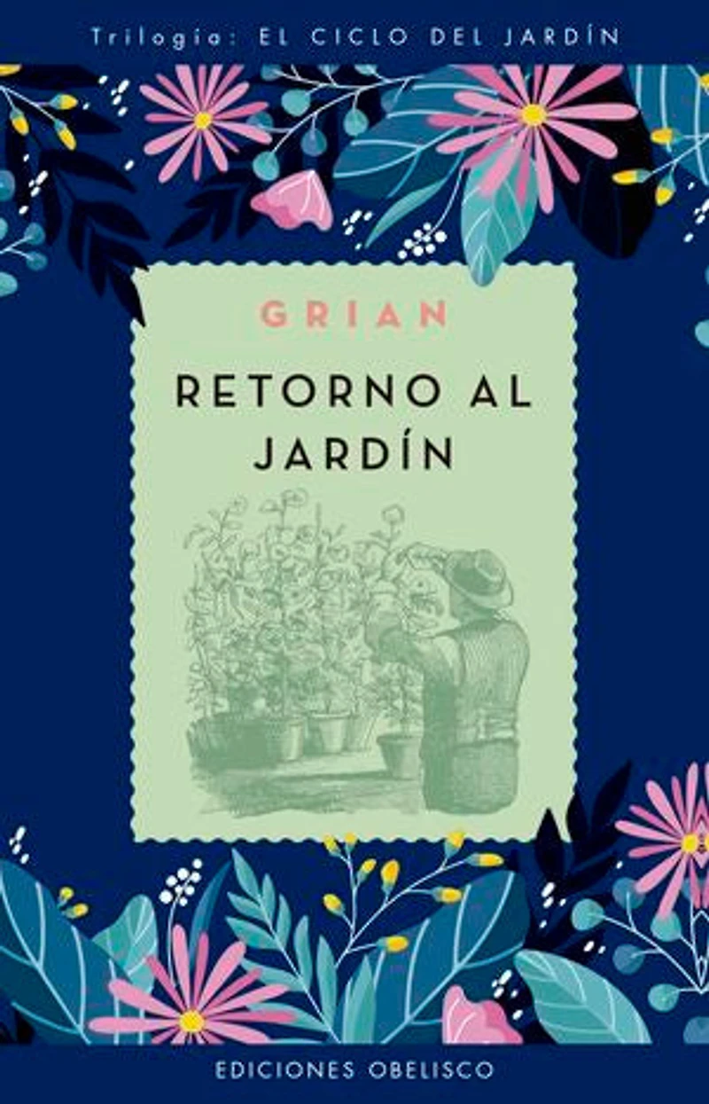 Retorno al jardín: Ciclo del Jardín