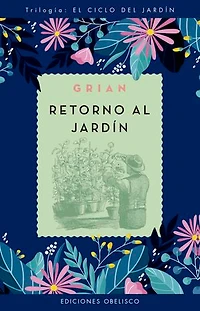 Retorno al jardín: Ciclo del Jardín