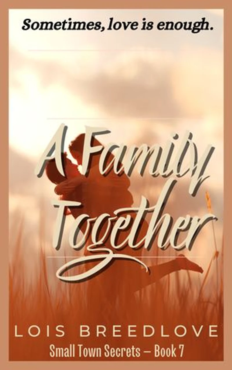 A Family Together: An Unexpected Baby Romance