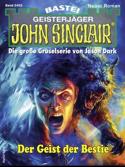 John Sinclair 2403: Der Geist der Bestie