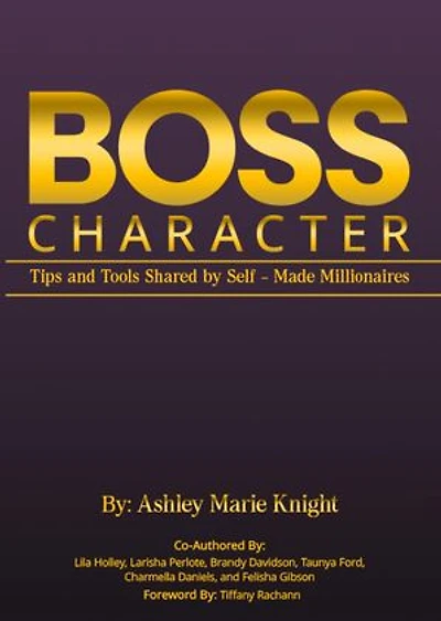 Boss Character: Tips and Tools Shared by Self-Made Millionaires