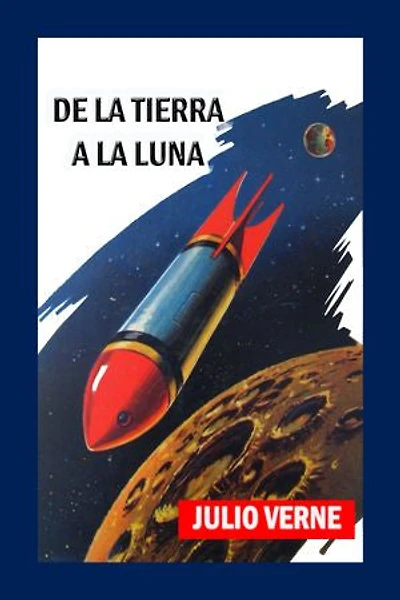 De la tierra a la luna