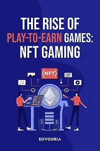 NFT Gaming: The Play-to-Earn Model