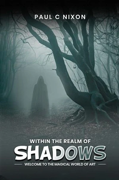 Within the Realm of Shadows