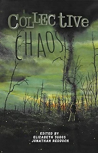 Collective Chaos: An Apocalyptic Anthology