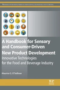 A Handbook for Sensory and Consumer-Driven New Product Development: Innovative Technologies the Food Beverage Industry
