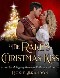 The Rake's Christmas Kiss