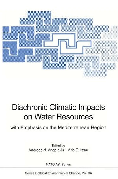 Diachronic Climatic Impacts on Water Resources: with Emphasis the Mediterranean Region