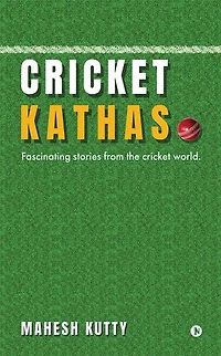 Cricket Kathas: Fascinating stories from the cricket world.