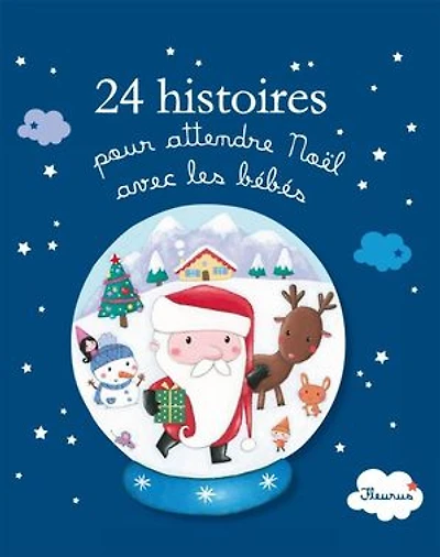 24 histoires pour attendre Noël avec les bébés: Histoires pour les bébés
