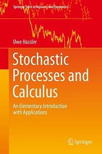 Stochastic Processes and Calculus: An Elementary Introduction with Applications