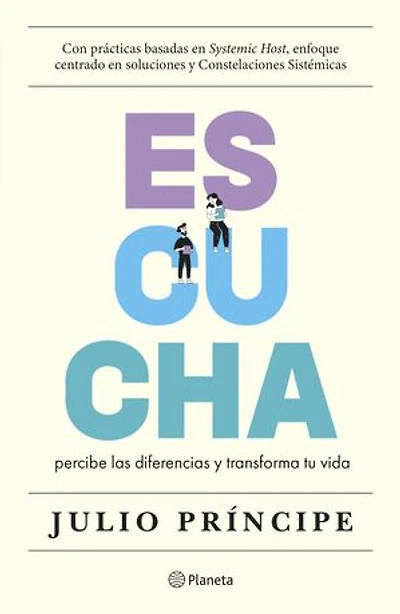 ESCUCHA, percibe las diferencias y transforma tu vida